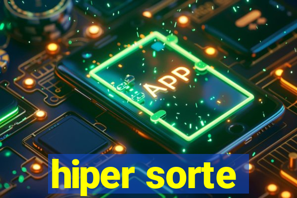 hiper sorte